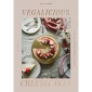 Vegalicious Cheesecakes: Bakery-Style Plant-Based Cheesecakes and Treats